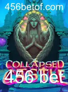 Descubra o Fascinante Mundo do Jogo CollapsedCastle e a Estratégia do 456 Bet